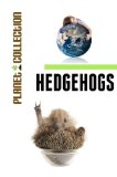 Hedgehogs: Picture Book (Educational Children's Books Collection) - Level 2 (Planet Collection 113)