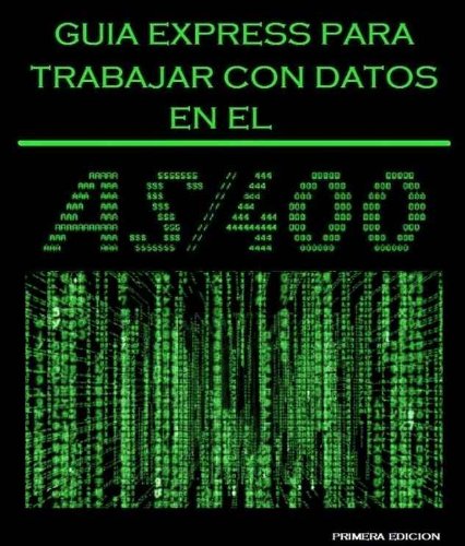 AS400 Guia Express de Datos (AS400 Guias Express nÂº 1) (Spanish Edition)