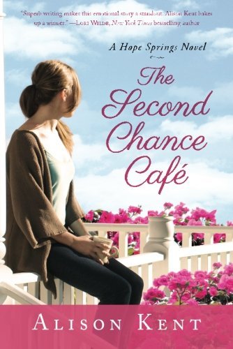 Book Cover The Second Chance CafÃ© (A Hope Springs Novel)