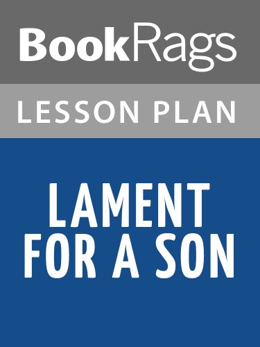 Lament for a Son Lesson Plans