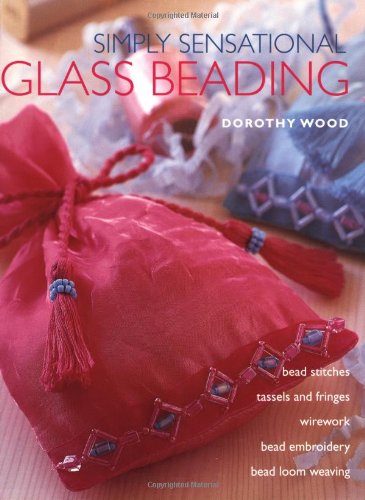 Simply Sensational Glass Beading