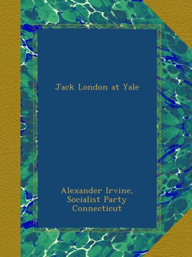 Jack London at Yale