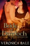Bride of Dunloch (Highland Loyalties Trilogy Book 1)