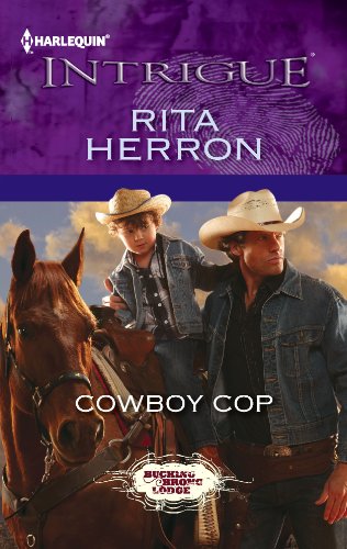 Cowboy Cop (Bucking Bronc Lodge Book 4)