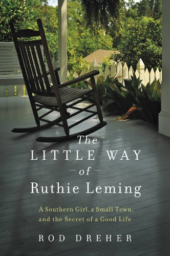 Book Cover The Little Way of Ruthie Leming: A Southern Girl, a Small Town, and the Secret of a Good Life