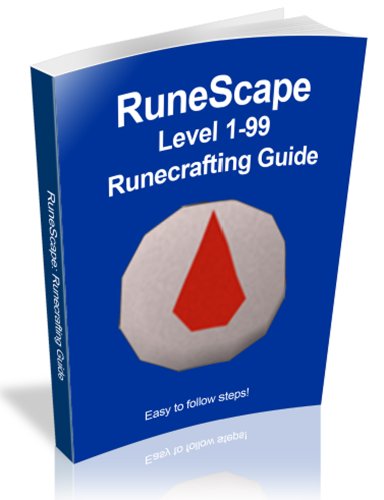 Runescape: Level 1-99 Runecrafting Guide