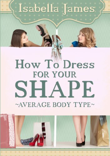 How to Dress For your Shape - Average Body Type
