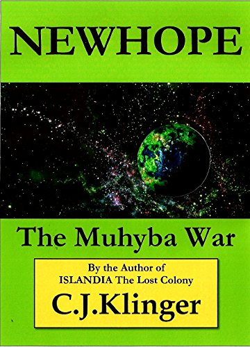 Newhope The Muhuba War (The Ankh Trilogy Book 3)