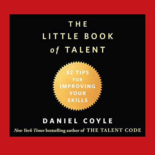 Book Cover The Little Book of Talent: 52 Tips for Improving Your Skills