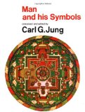 By Carl Gustav Jung Man and His Symbols