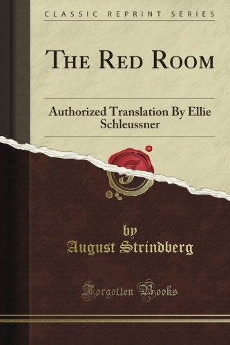 The Red Room: Authorized Translation By Ellie Schleussner (Classic Reprint)