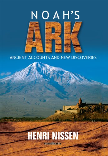 Noahs ark - Ancient Accounts and New Discoveries