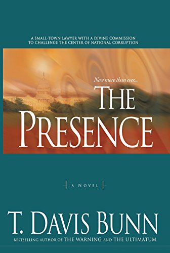 The Presence (Power and Politics Book #1): A Novel
