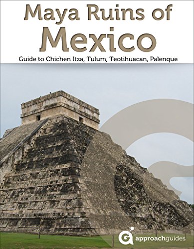 Book Cover Maya Ruins of Mexico - Travel Guide to Chichen Itza, Tulum, Teotihuacan, Palenque, and more (2017)