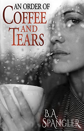 An Order of Coffee and Tears