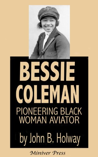 Bessie Coleman: Pioneering Black Woman Aviator