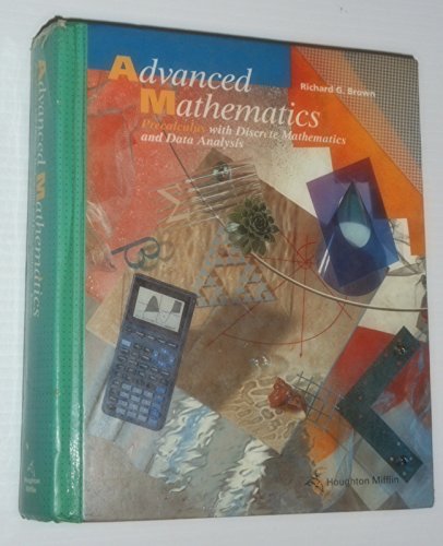 Advanced Mathematics, Precalculus with Discrete Mathematics and Data Analysis