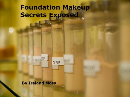 Foundation Makeup Secrets Exposed