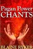 Pagan Power Chants