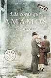 Las cosas que amamos (Spanish Edition)