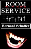Room Service (A Tale of Vampire Revenge)