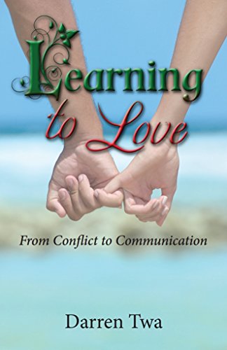 Learning to Love: From Conflict to Communication