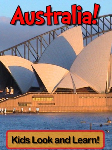 Australia! Learn About Australia and Enjoy Colorful Pictures - Look and Learn! (50+ Photos of Australia)