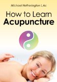 How to Learn Acupuncture