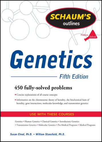 Schaum's Outline of Genetics, Fifth Edition (Schaum's Outline Series)