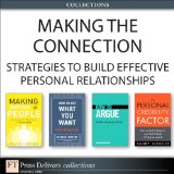 Making the Connection: Strategies to Build Effective Personal Relationships (Collection)