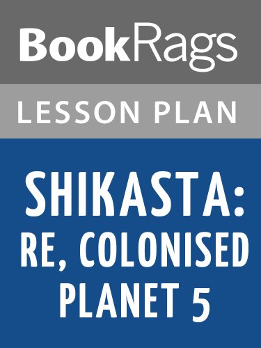 Shikasta: Re, Colonised Planet 5: Personal, Psychological, Historical Lesson Plans