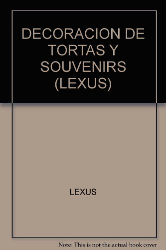DECORACION DE TORTAS Y SOUVENIRS (LEXUS)