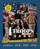 4TROOPS: The Mission is Music