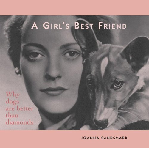 A Girl's Best Friend: Why Dogs Are Better Than Diamonds