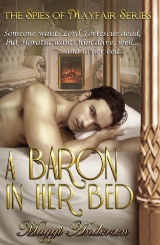 A Baron in her Bed (The Spies of Mayfair Series Book 1)