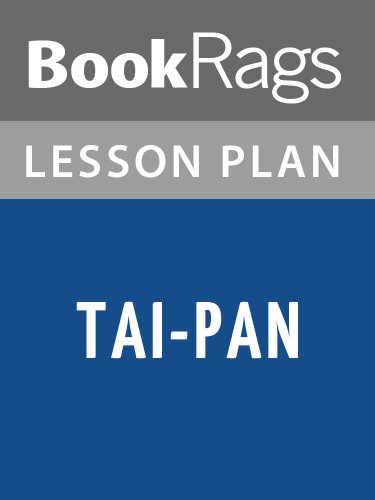 Tai-Pan Lesson Plans