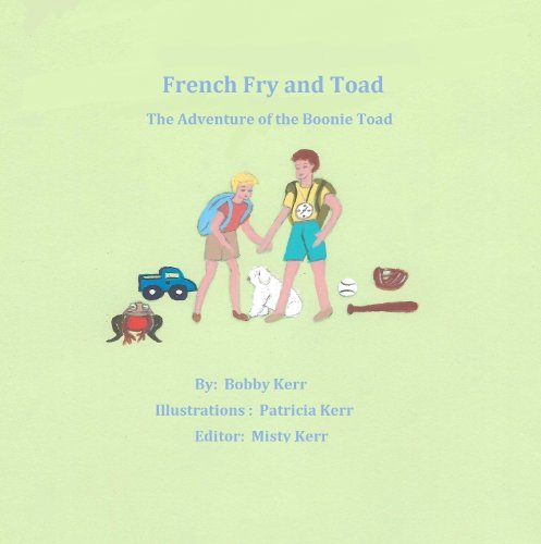 French Fry and Toad:  The Adventure of the Boonie Toad