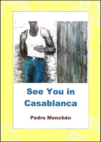 See You in Casablanca (Trilogy of Dark Love Book 2)