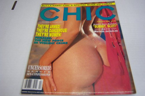 Chic Busty Adult Magazine "They're Armed, They're Dangerous, They're Women!" February 1991