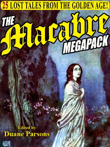 Book Cover The Macabre Megapack: 25 Lost Tales from the Golden Age