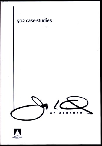 502 Case Studies - Jay Abraham
