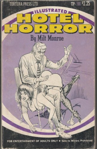 7x41/2" 191 PAGE TORTURA PRESS LTD'S SADIST MASOCHIST ILLUSTRATED BOOK HOTEL HORROR