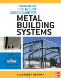 Foundation and Anchor Design Guide for Metal Building Systems