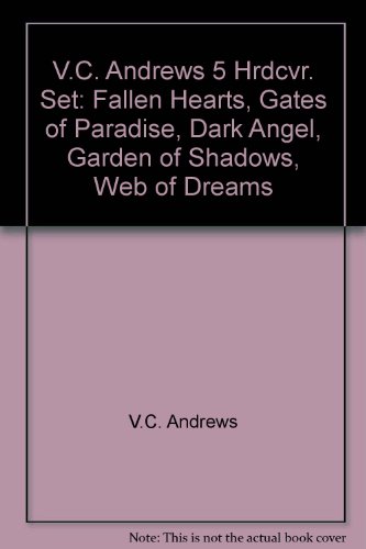Fallen Hearts / Gates of Paradise / Dark Angel / Garden of Shadows / Web of Dreams
