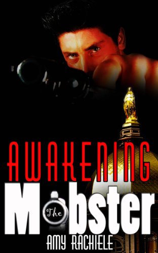 Book Cover Awakening the Mobster: Mobster's Series Book 2
