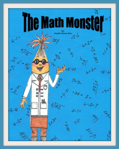 The Math Monster (A book about confidence and friendship)