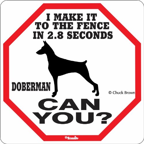 Doberman 2.8 Seconds Sign