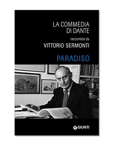 La Commedia di Dante - Paradiso (Italian Edition)