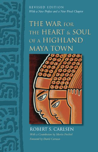 The War for the Heart and Soul of a Highland Maya Town