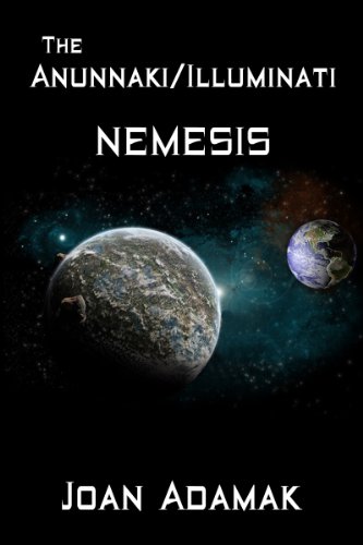 The Anunnaki/Illuminati Nemesis